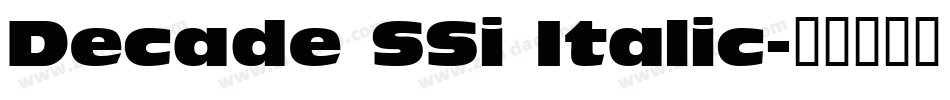 Decade SSi Italic字体转换